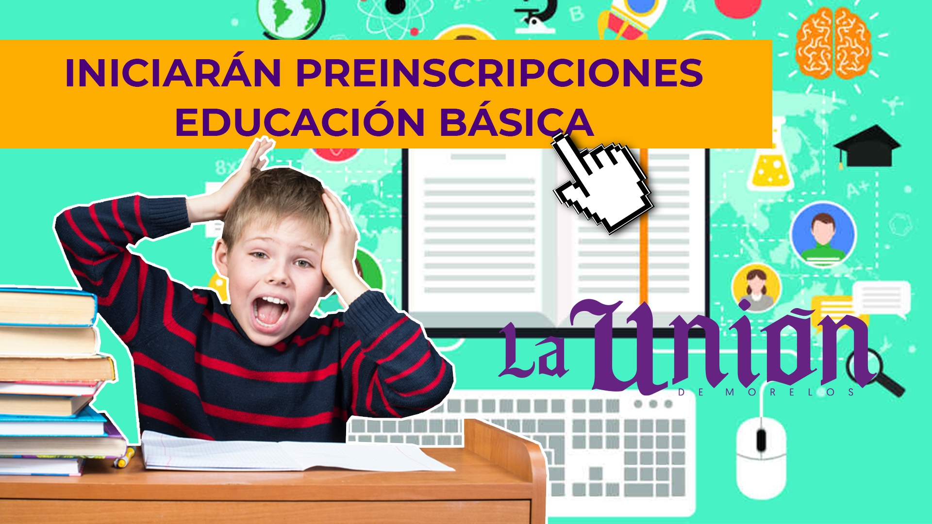 ¡Atención! prescolar, primaria y secundaria, iniciarán preinscripciones