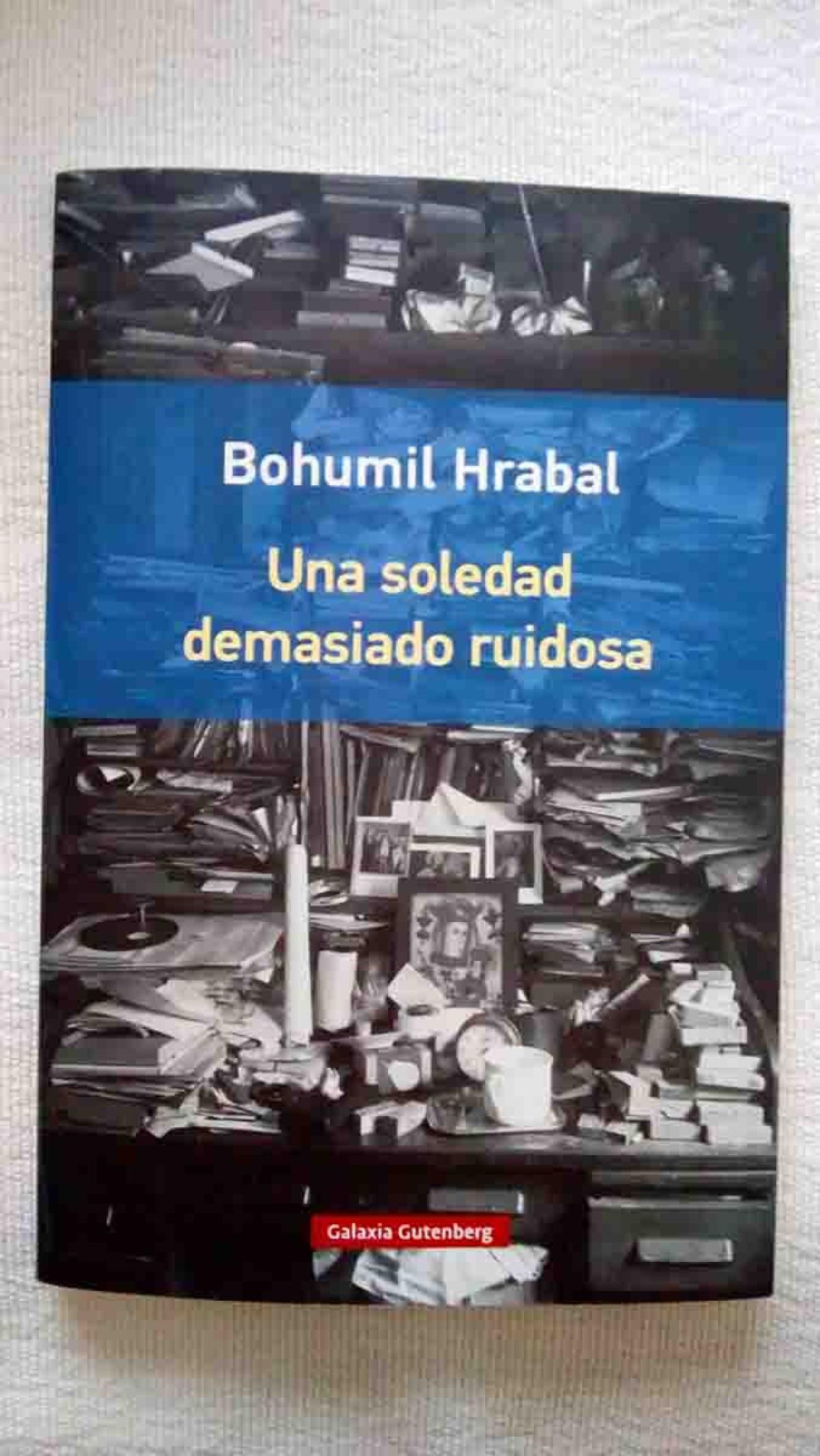 Una soledad demasiado ruidosa