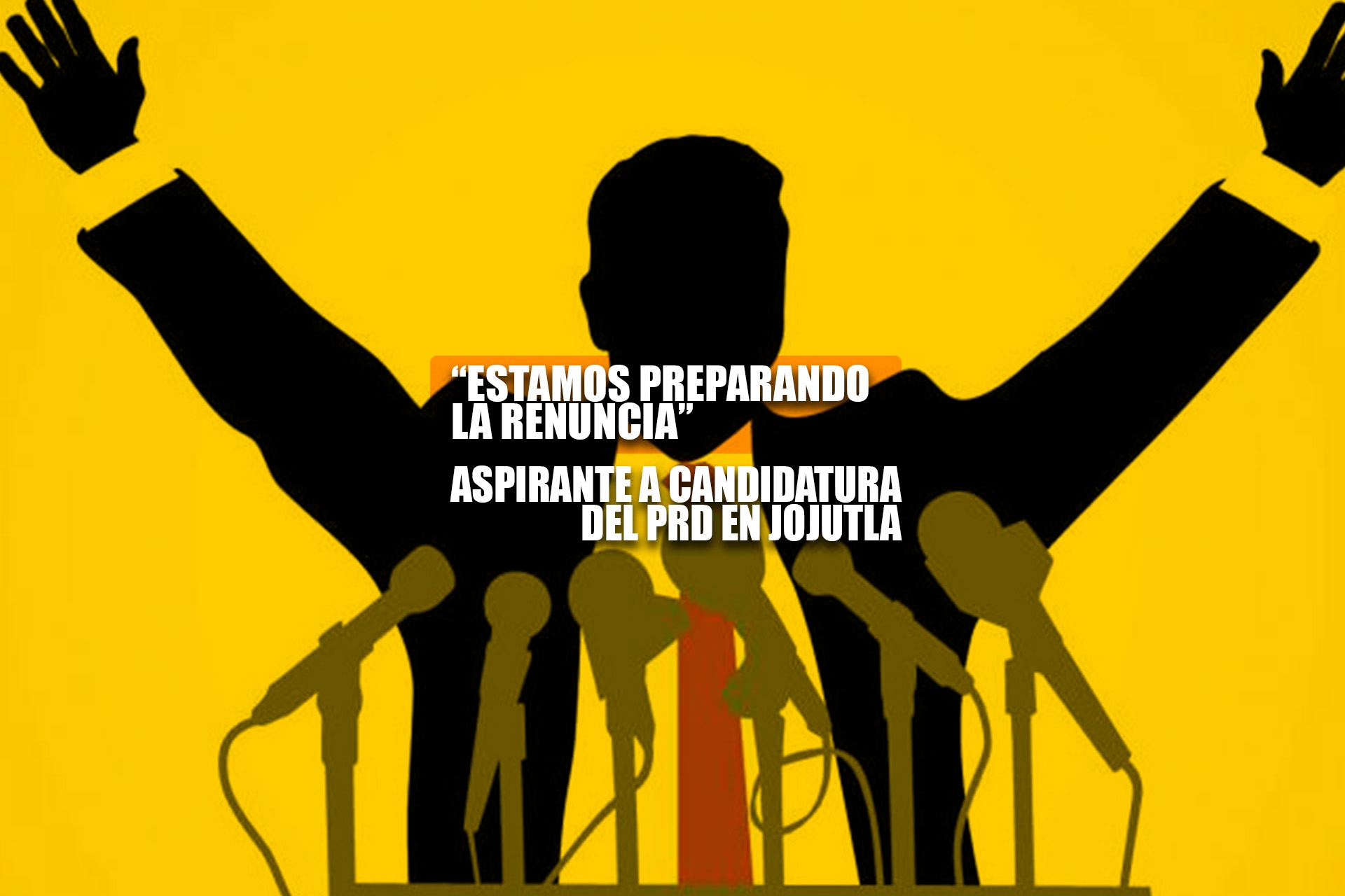Aún no renuncia aspirante a candidatura a la alcaldía de Jojutla por el PRD