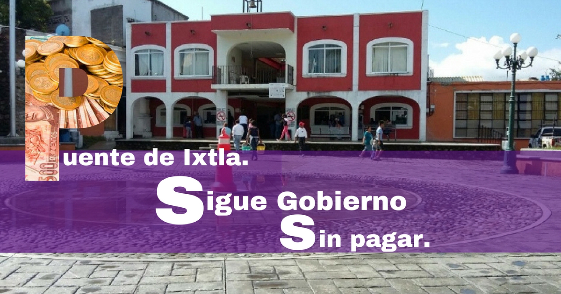 Sigue Gobierno de Puente de Ixtla sin cumplir el pago a sindicalizados