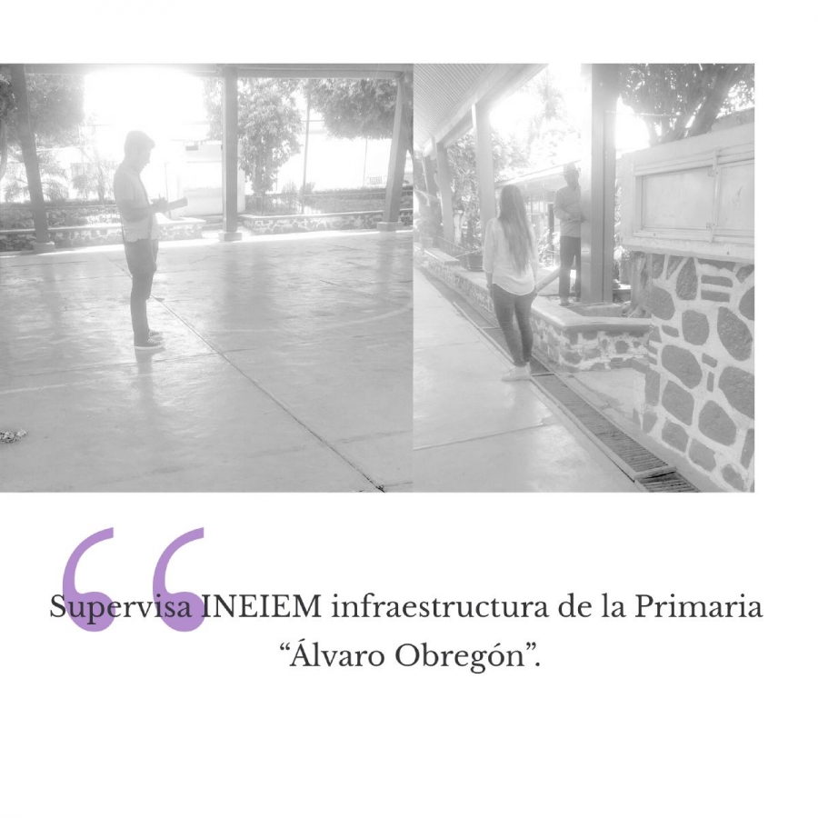 Supervisa INEIEM infraestructura de la Primaria “Álvaro Obregón”