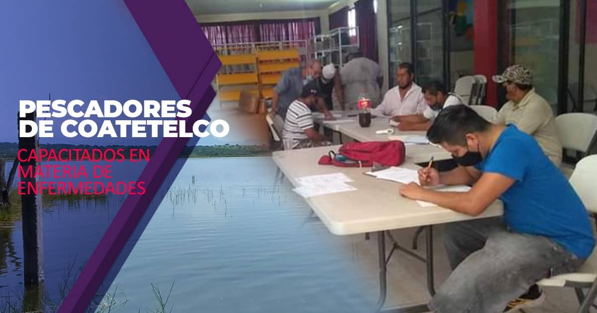 Capacitan a pescadores de Coatetelco y El Rodeo en materia de enfermedades