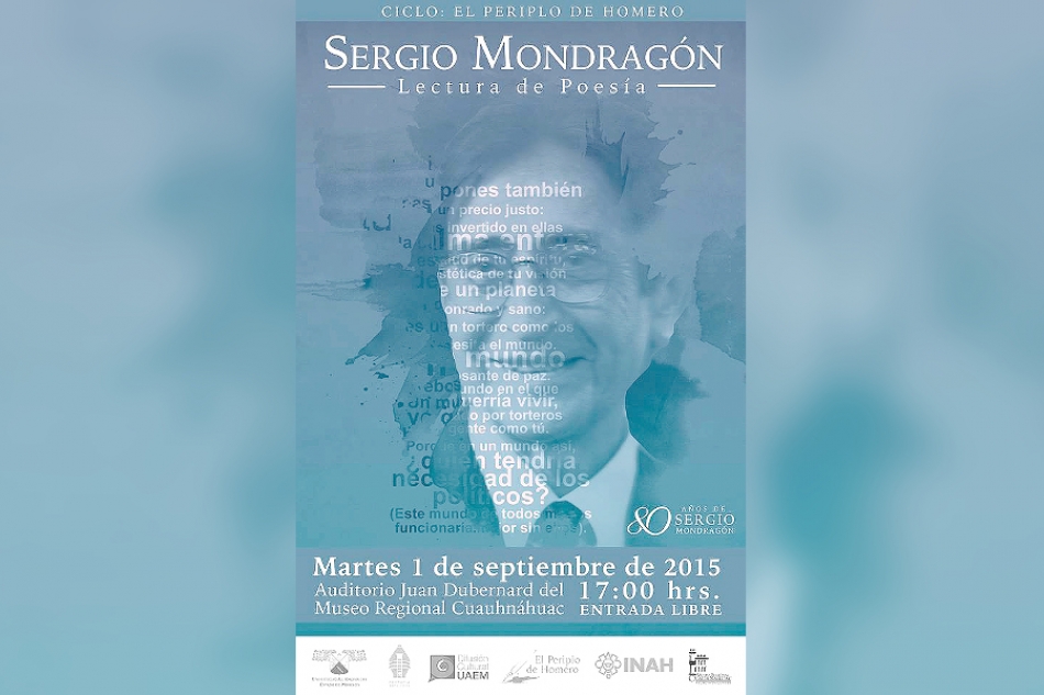 Celebrarán en el Museo Cuauhnáhuac los 80 años del poeta morelense Sergio Mondragón