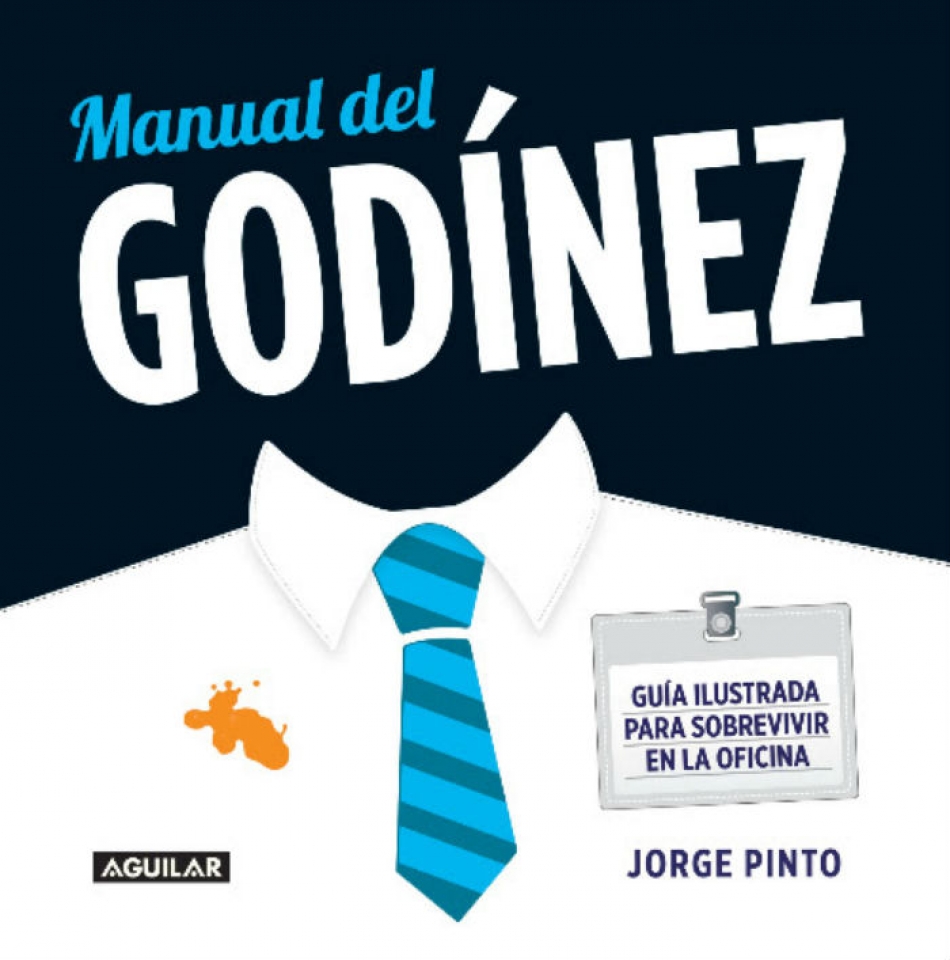 10 cosas que no debes olvidar si eres un “Godínez” de ley