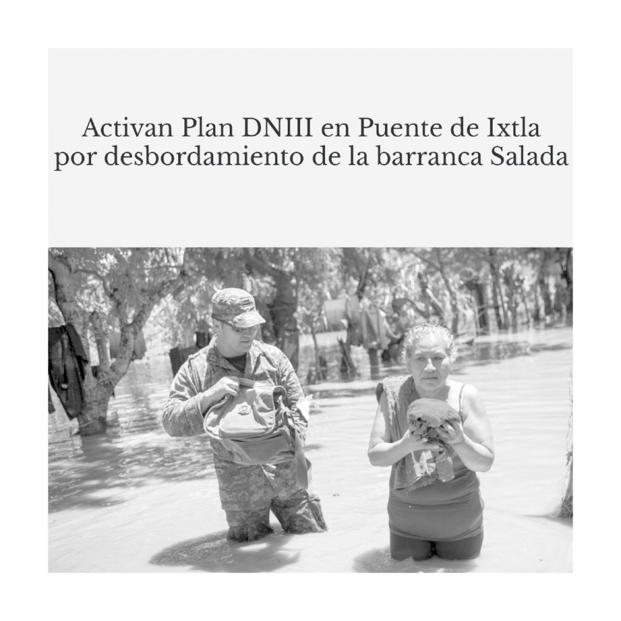 Activan Plan DNIII en Puente de Ixtla por desbordamiento de la barranca Salada