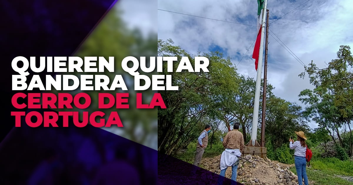 Quieren tirar la nueva asta bandera del cerro de la Tortuga
