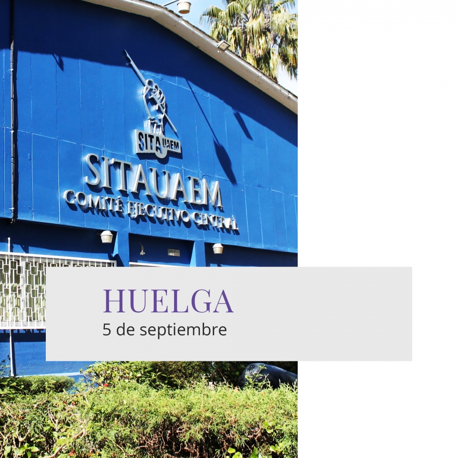 Sindicato de académicos emplaza a huelga; STAUAEM exige se aclare falta de recursos