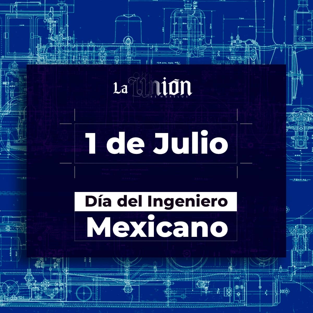 ¿Por qué se conmemora el 1 de julio el Día del Ingeniero?