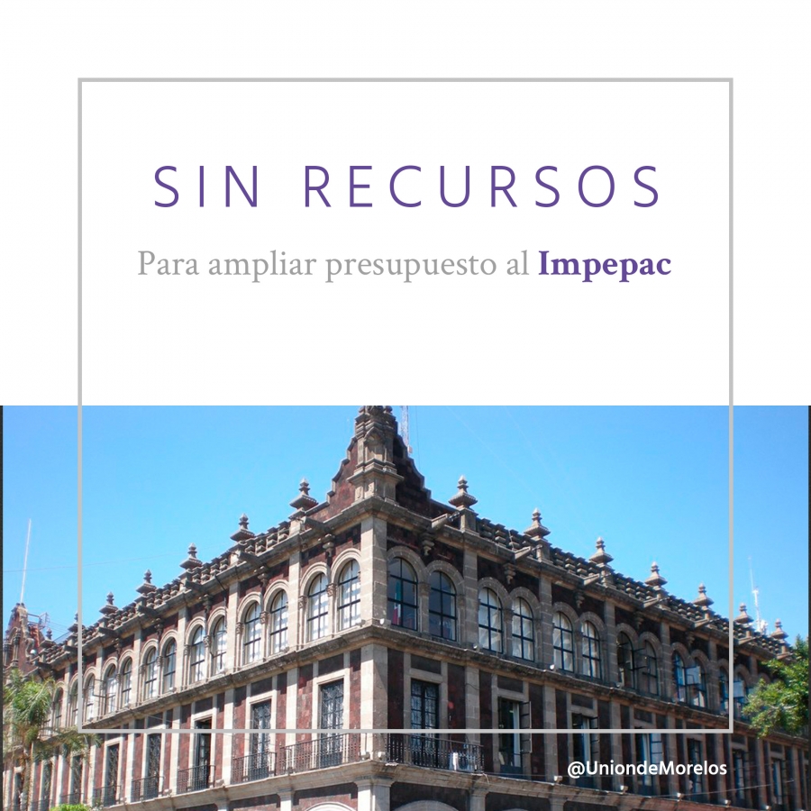 No hay recursos para ampliar presupuesto al Impepac: Ejecutivo