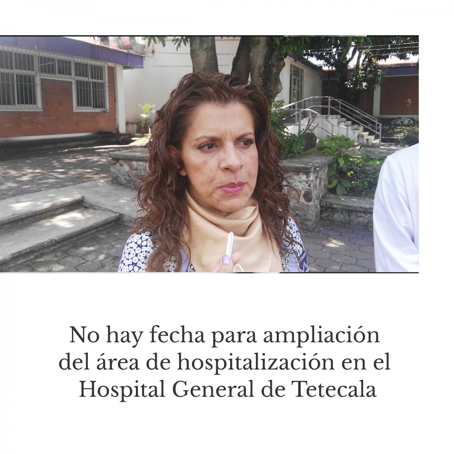 No hay fecha para ampliación del área de hospitalización en el Hospital General de Tetecala
