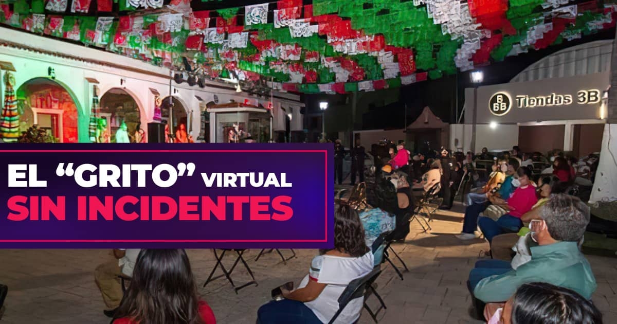 Sin incidentes, ceremonias virtuales del “grito” en el poniente