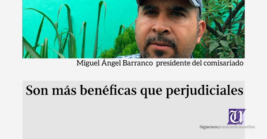 Ejidatarios de Cuautla esperan que sean benéficas las lluvias para cultivos