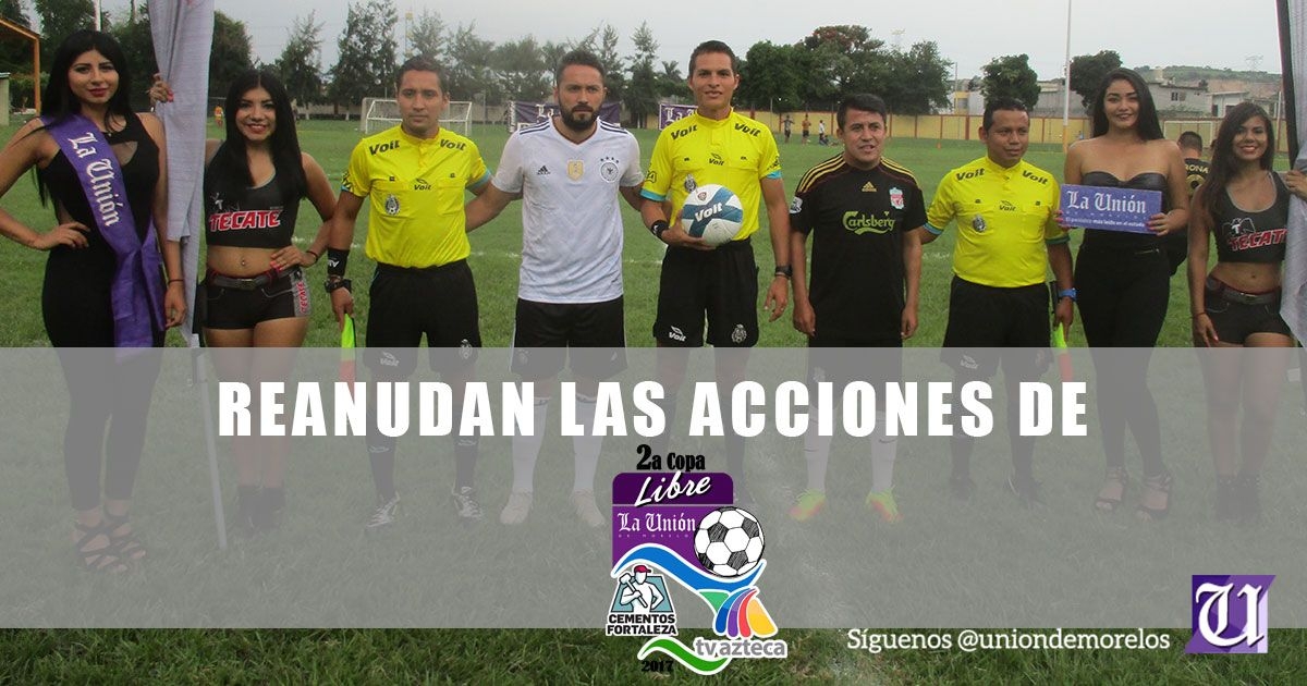 Siguen las emociones en la Copa Libre Unión Fortaleza TV Azteca 2017