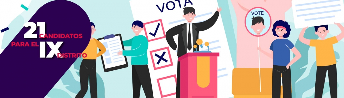21 candidatos buscan la diputación local por el IX Distrito