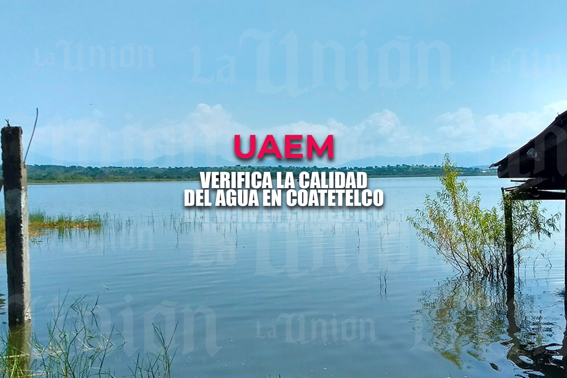 Retoma UAEM análisis del agua del lago de Coatetelco