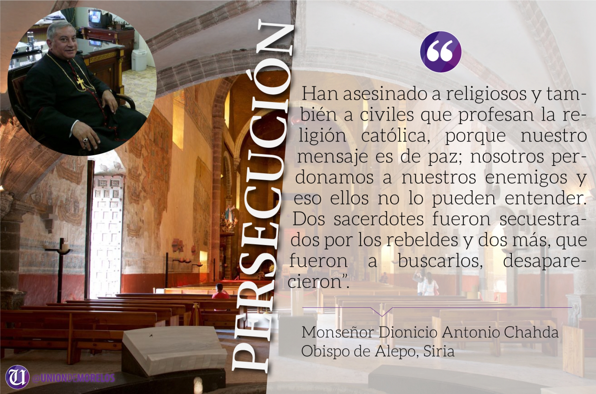Denuncia obispo sirio persecución contra católicos