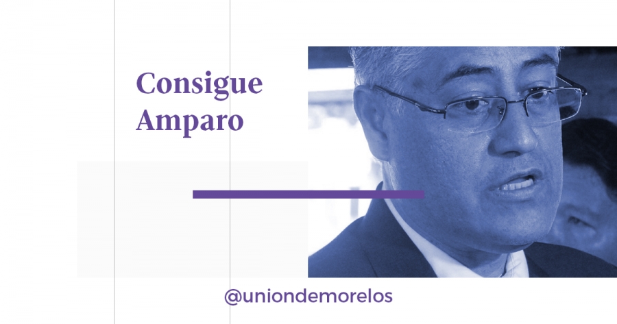 Conceden amparo a Vera Jiménez para que no sea detenido al presentarse ante un juez