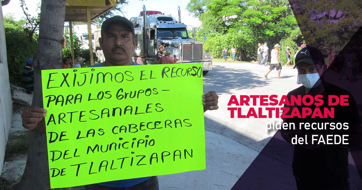 Artesanos de Tlaltizapán reclaman recursos del FAEDE