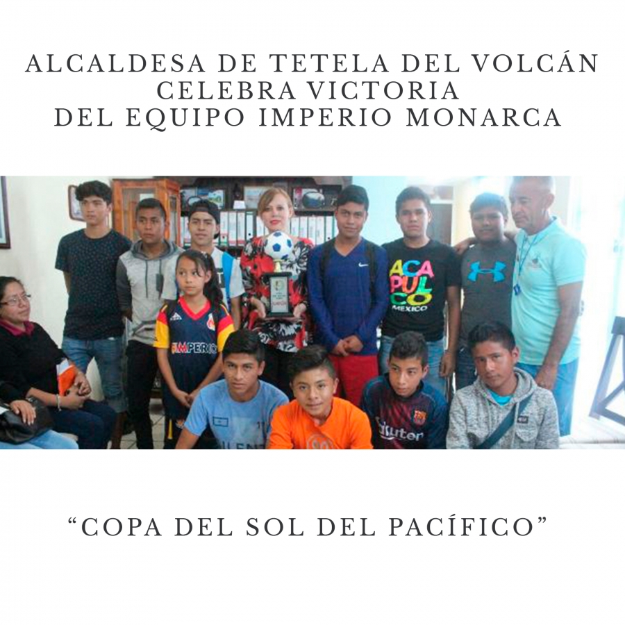 Alcaldesa de Tetela del Volcán celebra victoria del equipo Imperio Monarca