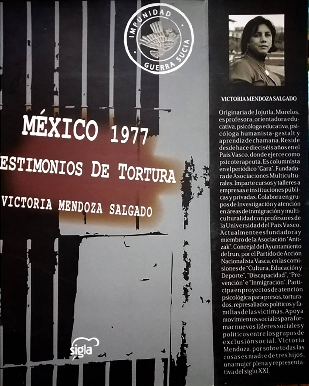 Heridas de la “guerra sucia” en Jojutla El caso Victoria