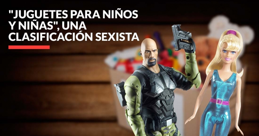 “Juguetes para niños y niñas", una clasificación sexista
