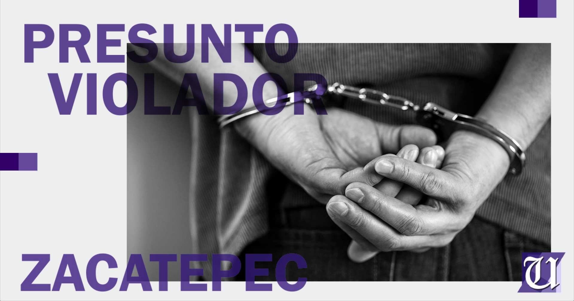 Aprehenden a individuo acusado de violar a su hija