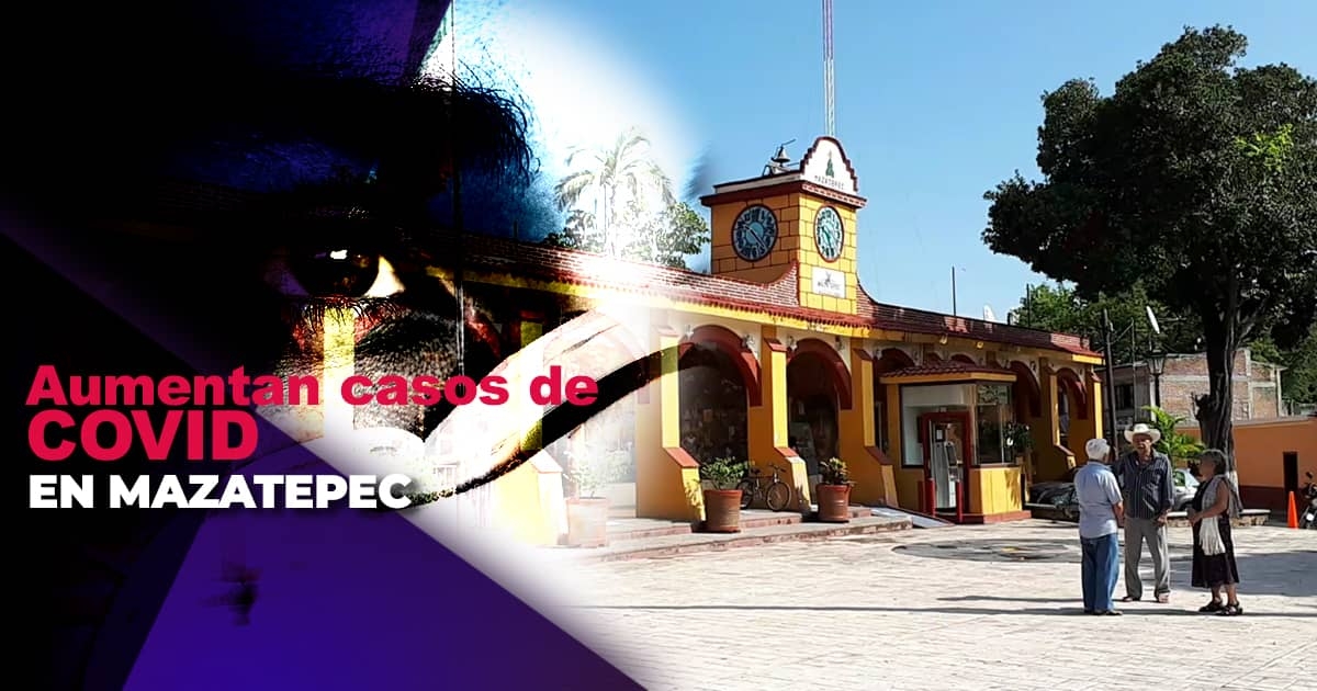 Reportan aumento de casos de covid-19 en Mazatepec
