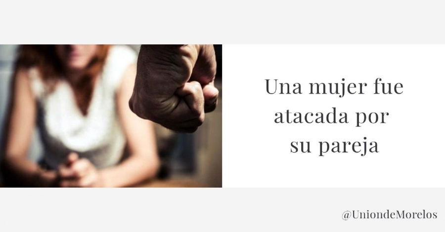 Sufrió lesiones al ser agredida por su esposo
