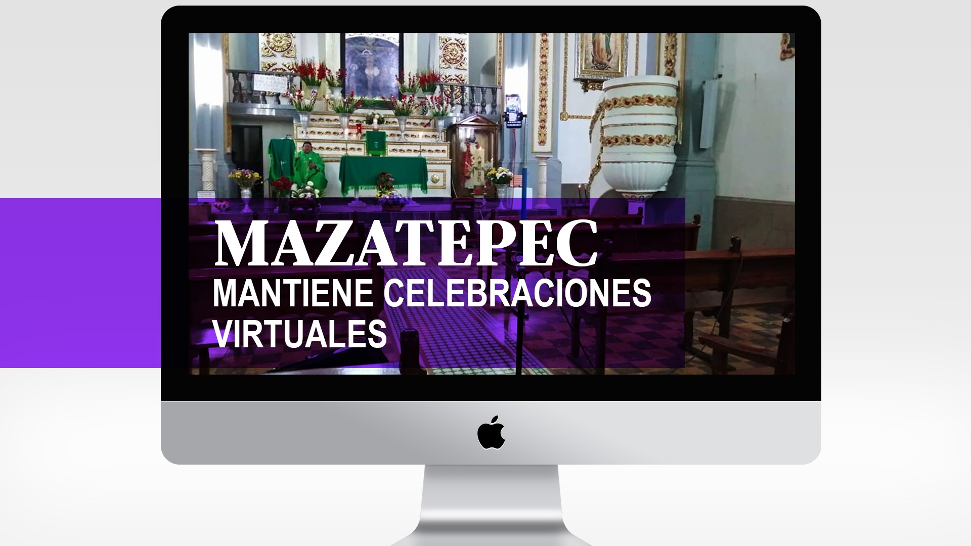 Parroquia de Mazatepec mantiene celebraciones virtuales