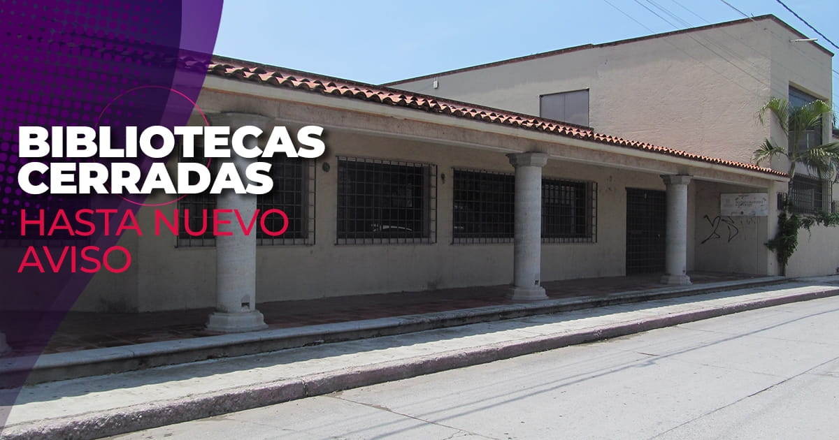 Bibliotecas permanecerán cerradas hasta nuevo aviso