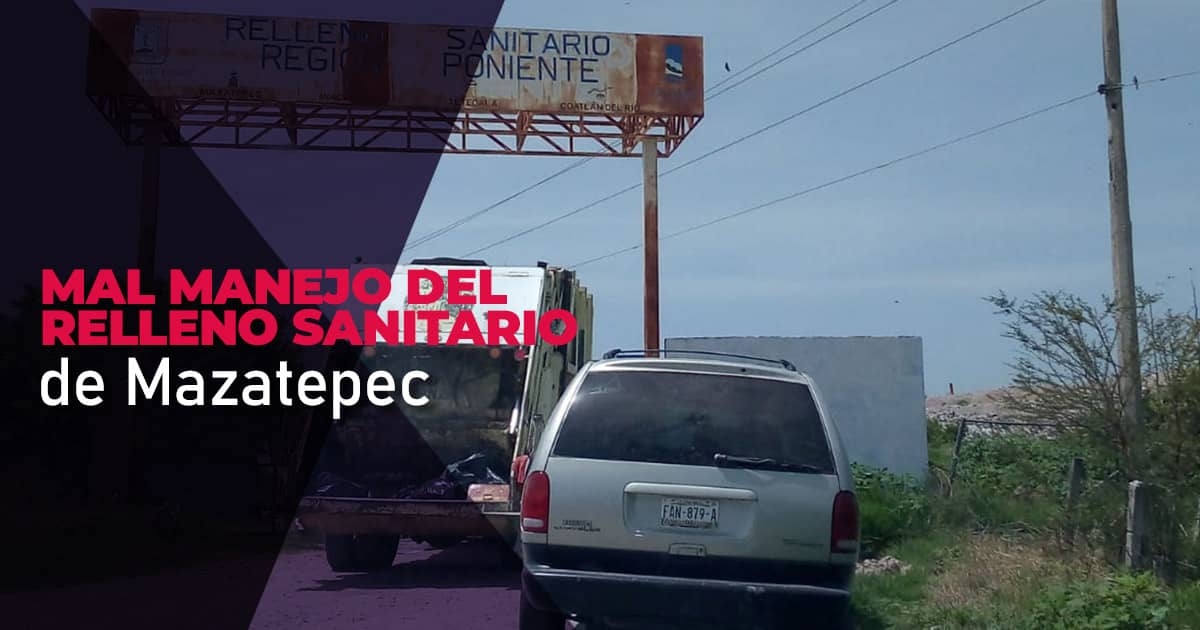 Malestar de alcalde electo por mala operación del relleno sanitario