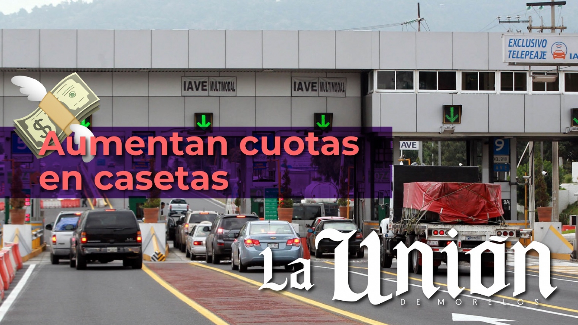 ¿Cuáles son los nuevos costos de las casetas de Morelos?