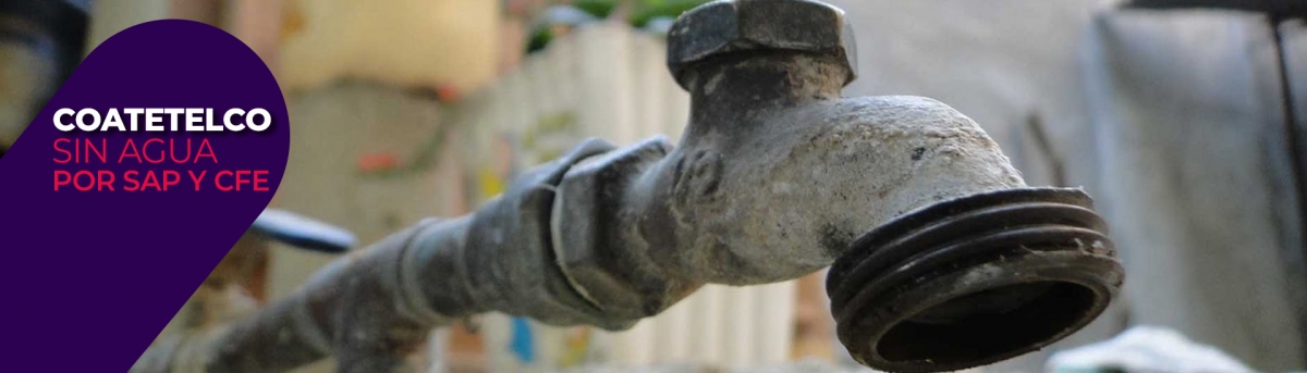 Por adeudos del SAP a la CFE, vecinos de Coatetelco se quedan sin agua