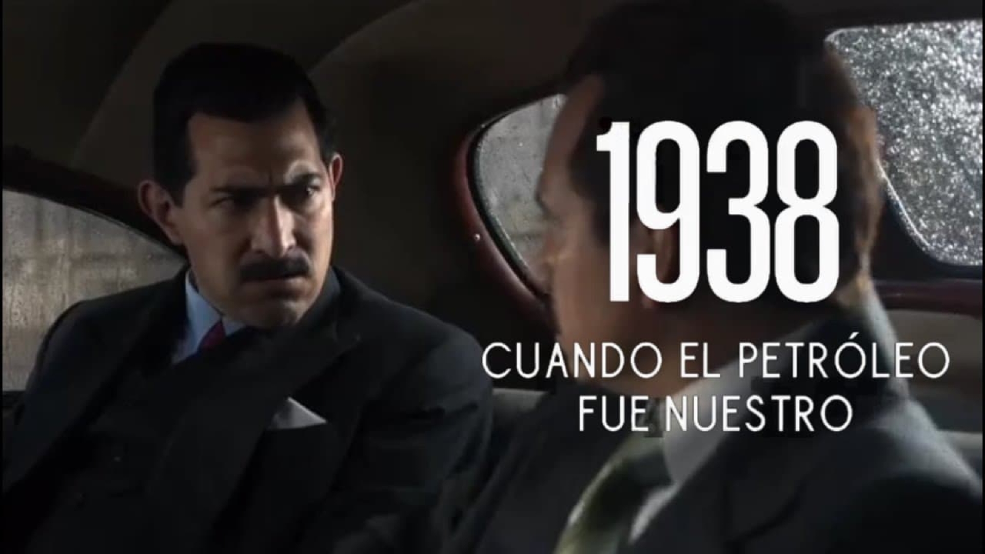 '1938. Cuando el petróleo fue nuestro': la película que revive la expropiación petrolera