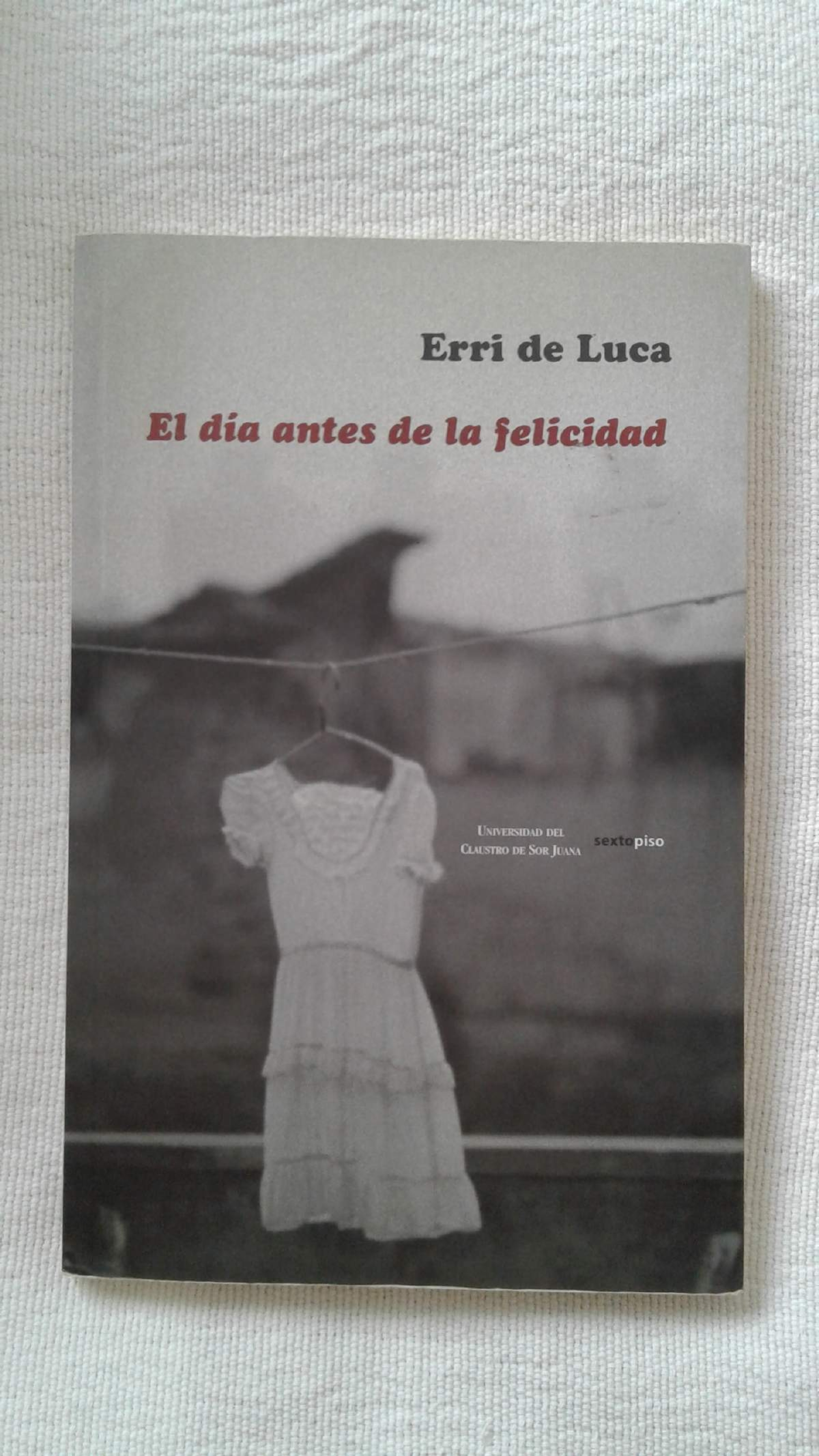El día antes de la felicidad
