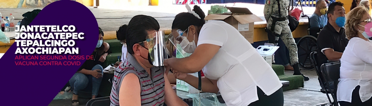 Hoy aplicarán segunda dosis de vacuna anticovid en municipios del oriente