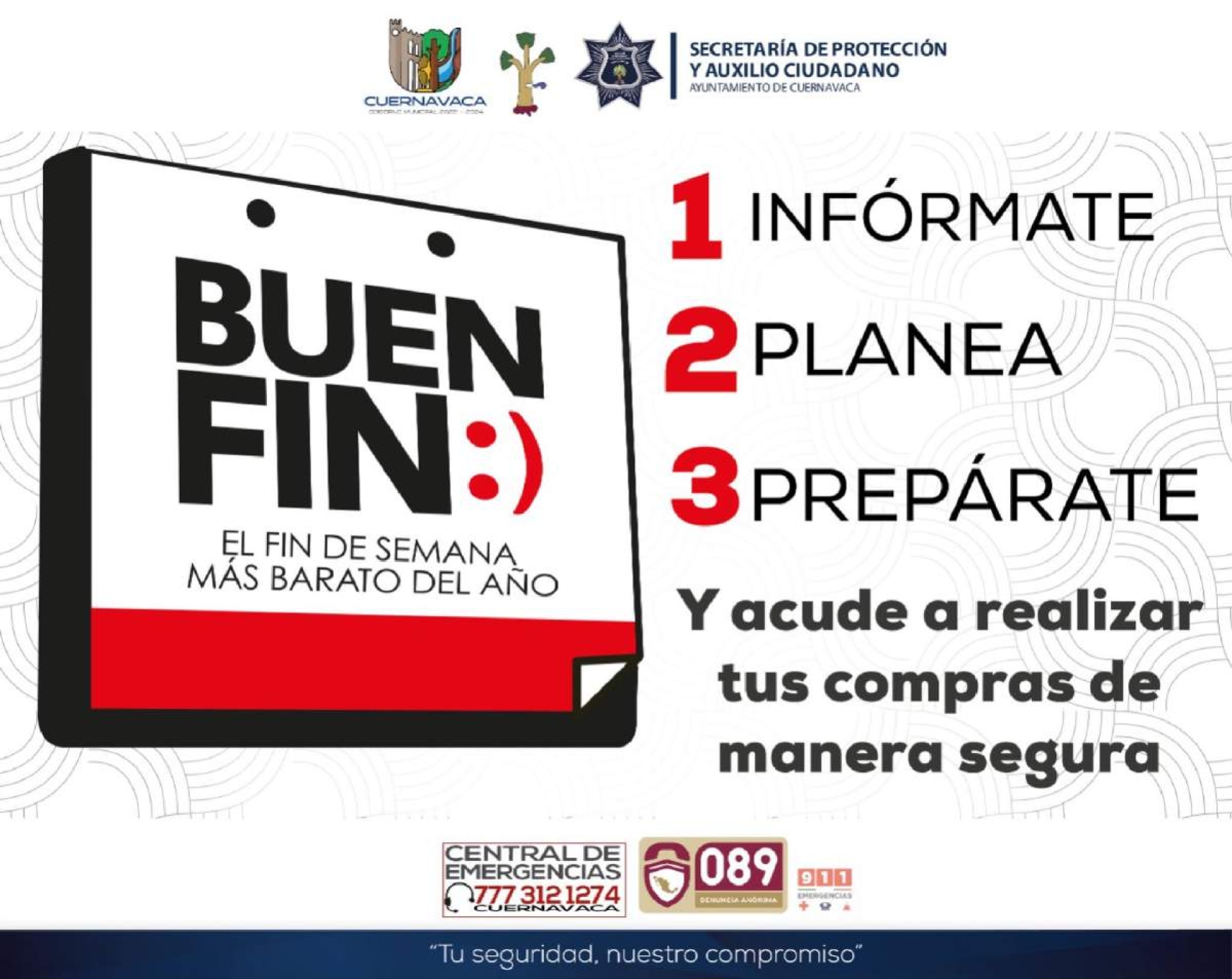 Policía de Cuernavaca vigilará el 'Buen Fin'