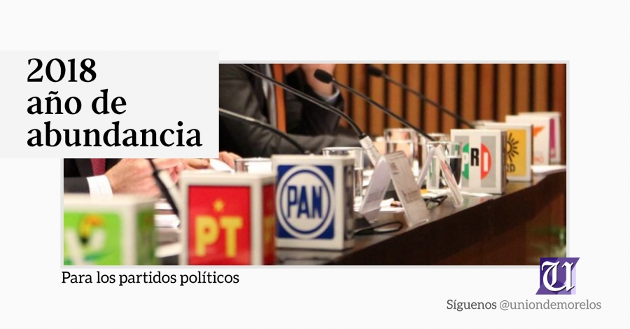 2018 será un año de abundancia para los partidos políticos: recibirán 11.9 mil mdp para gastar
