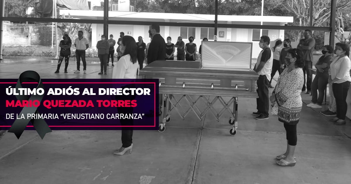 Dan último adiós al director de la Primaria “Venustiano Carranza”
