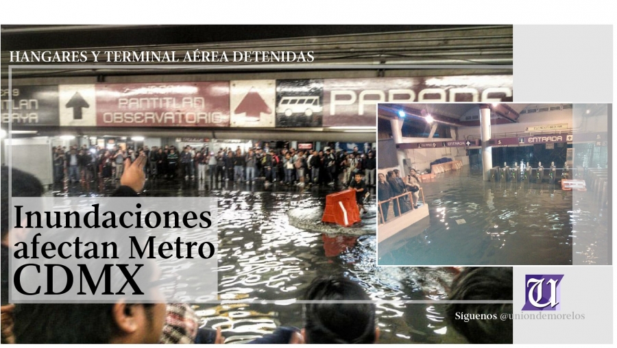 Inundaciones afectan varias estaciones del Metro de la CDMX