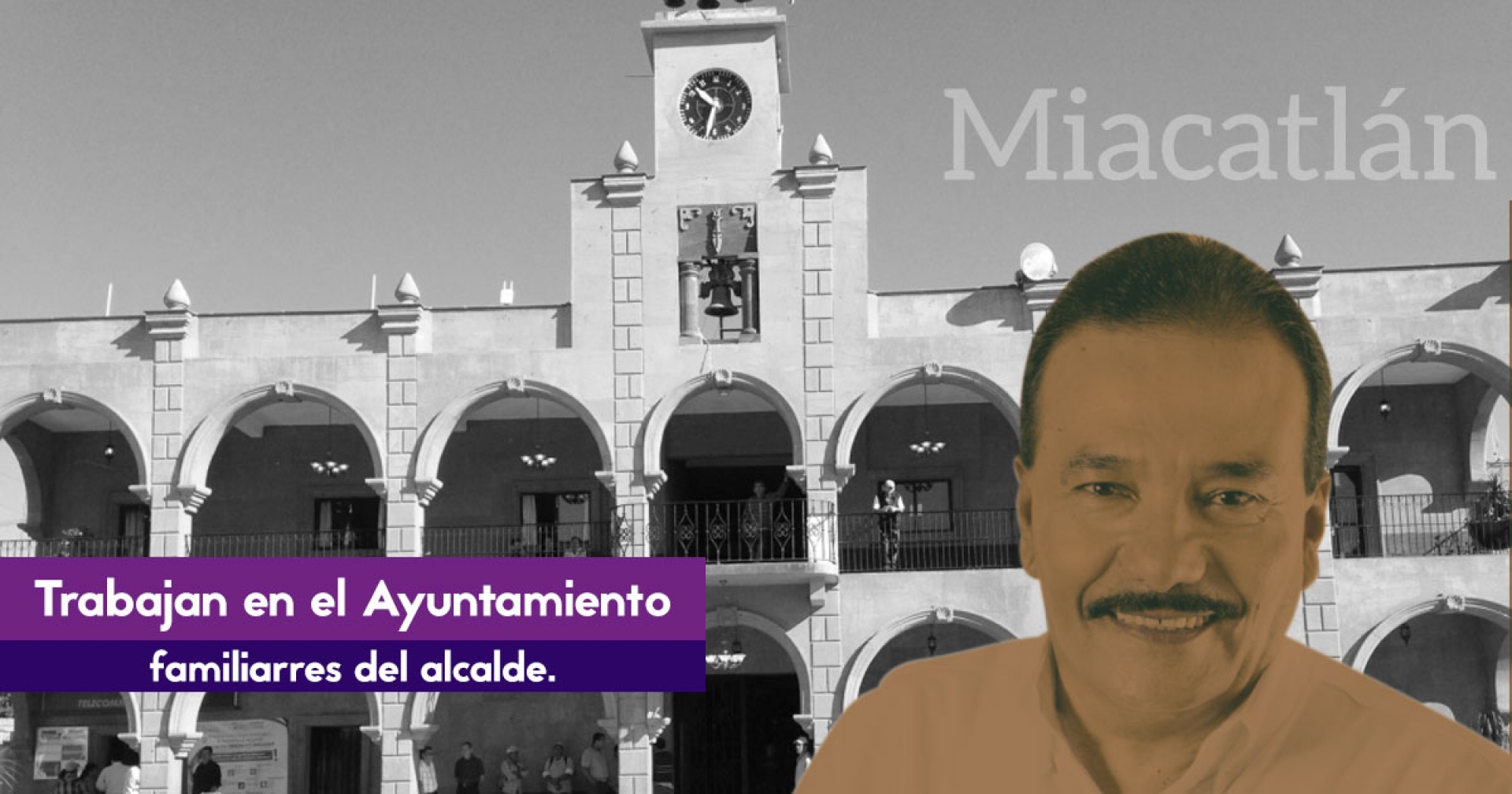 Trabajan familiares del alcalde de Miacatlán en el Ayuntamiento: ciudadanos