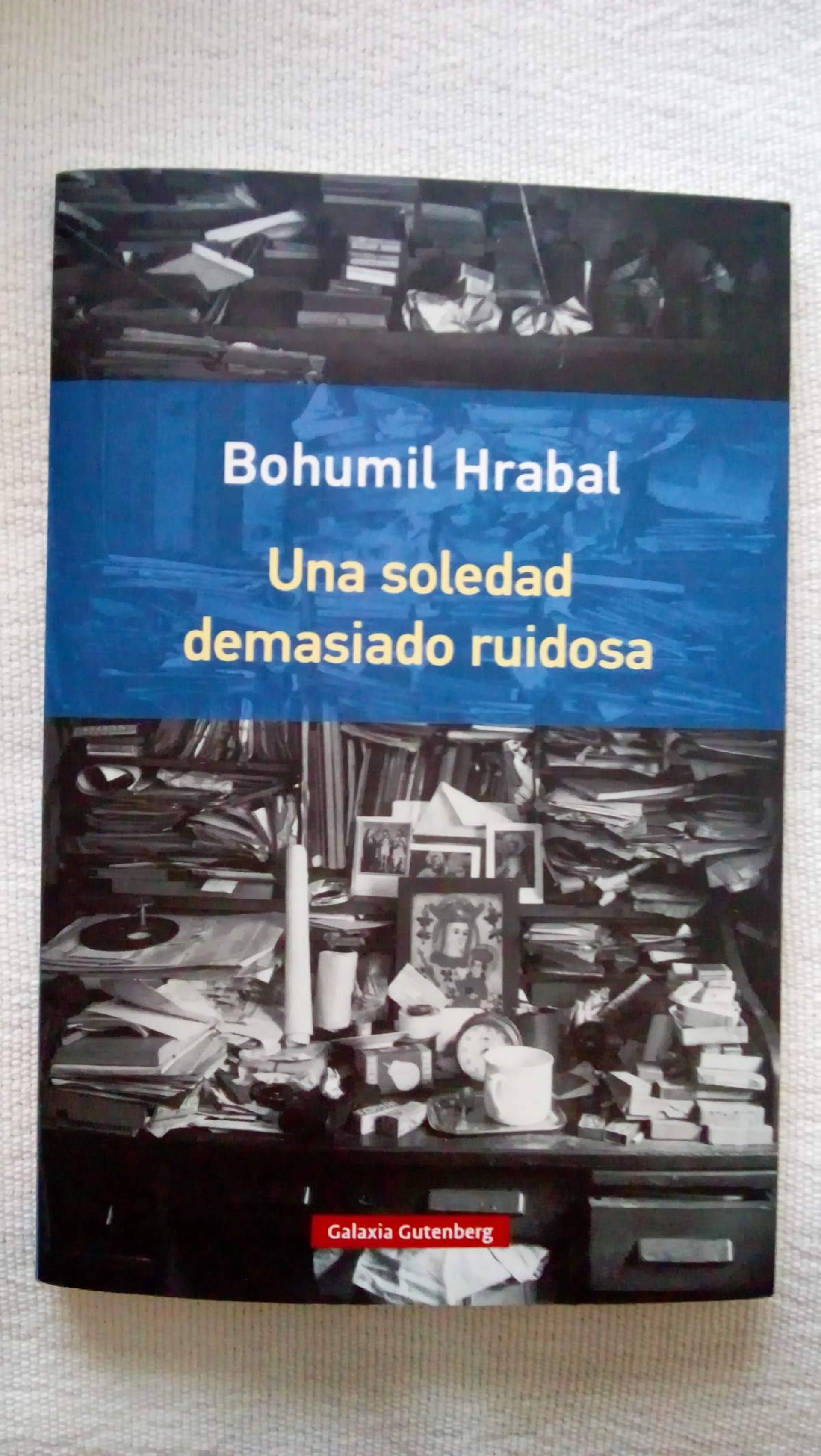 Una soledad demasiado ruidosa