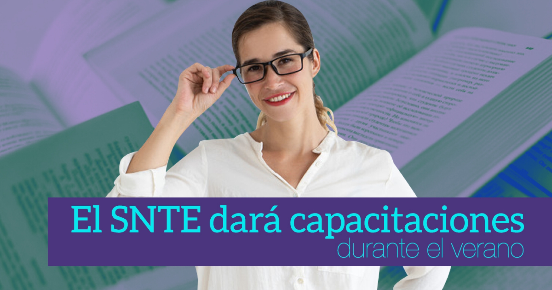 El SNTE dedicará las vacaciones a capacitar a profesores