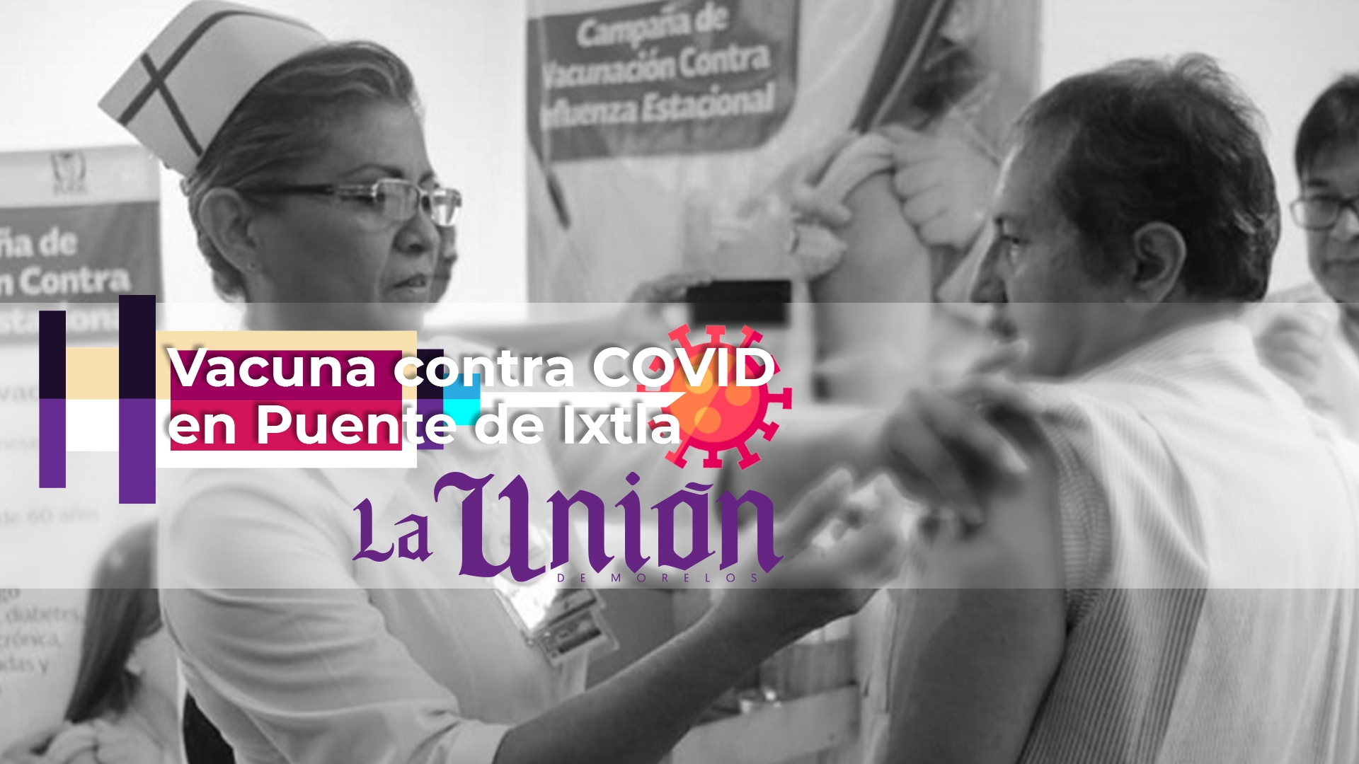 Inicia vacunación de adultos mayores en Puente de Ixtla