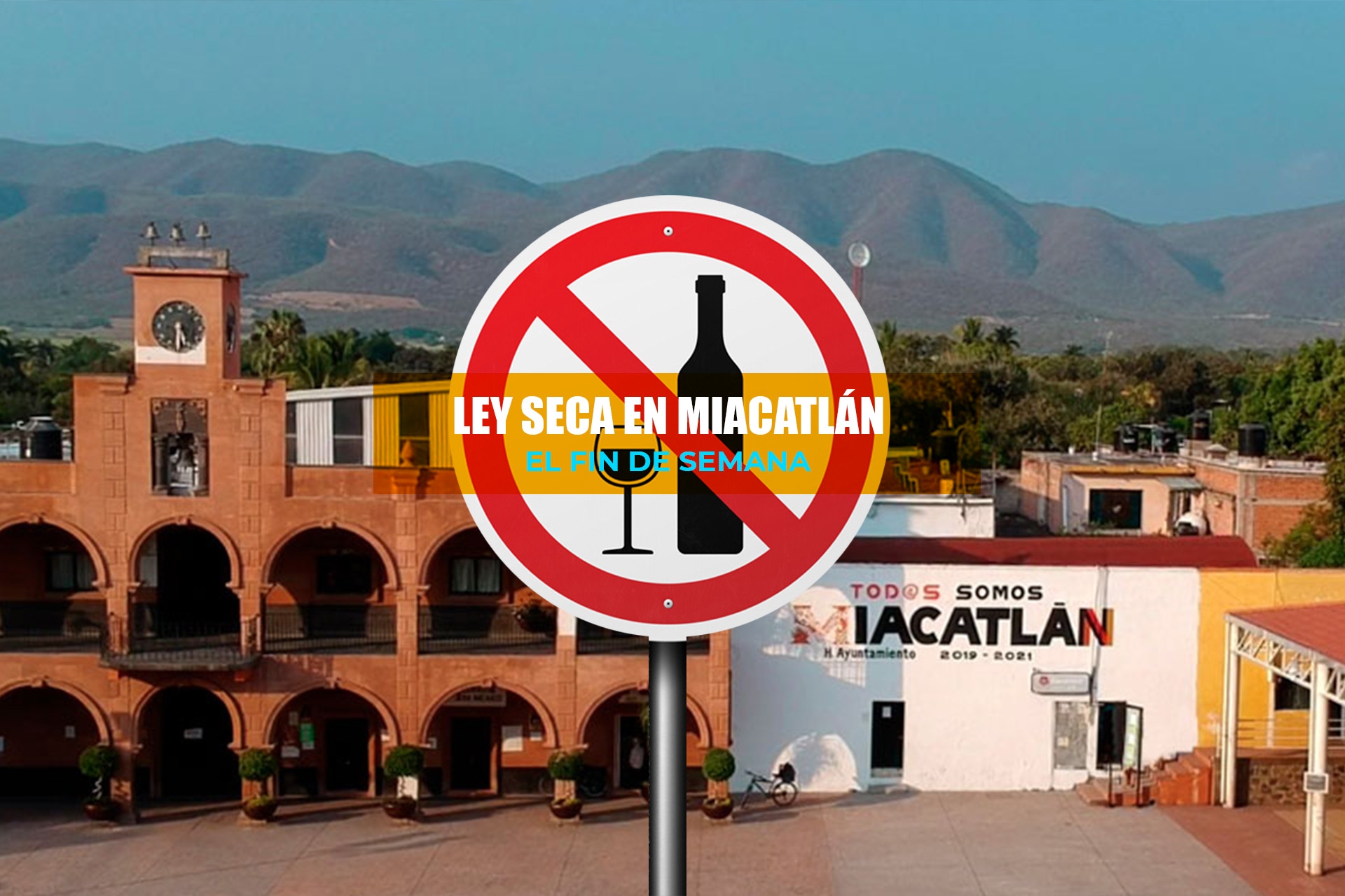 Ley seca en Miacatlán el fin de semana