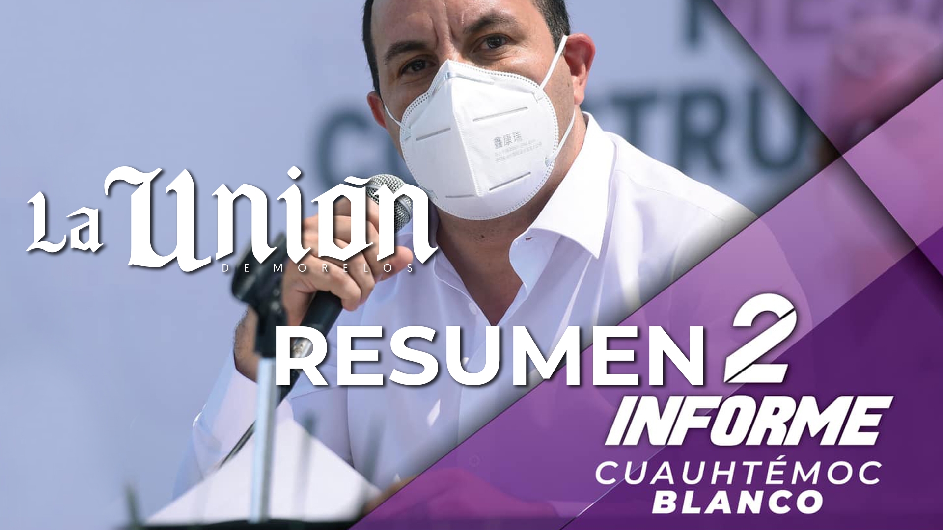 2° Informe del Gobernador Cuauhtémoc Blanco