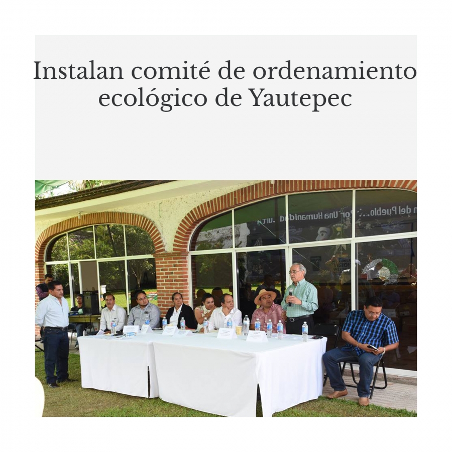 Instalan comité de ordenamiento ecológico de Yautepec