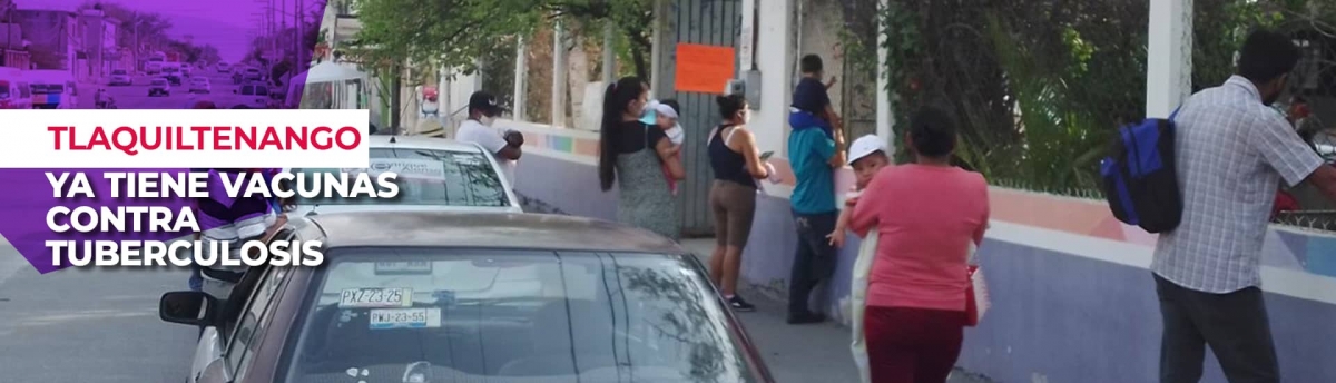 Llegan vacunas contra la tuberculosis a Tlaquiltenango