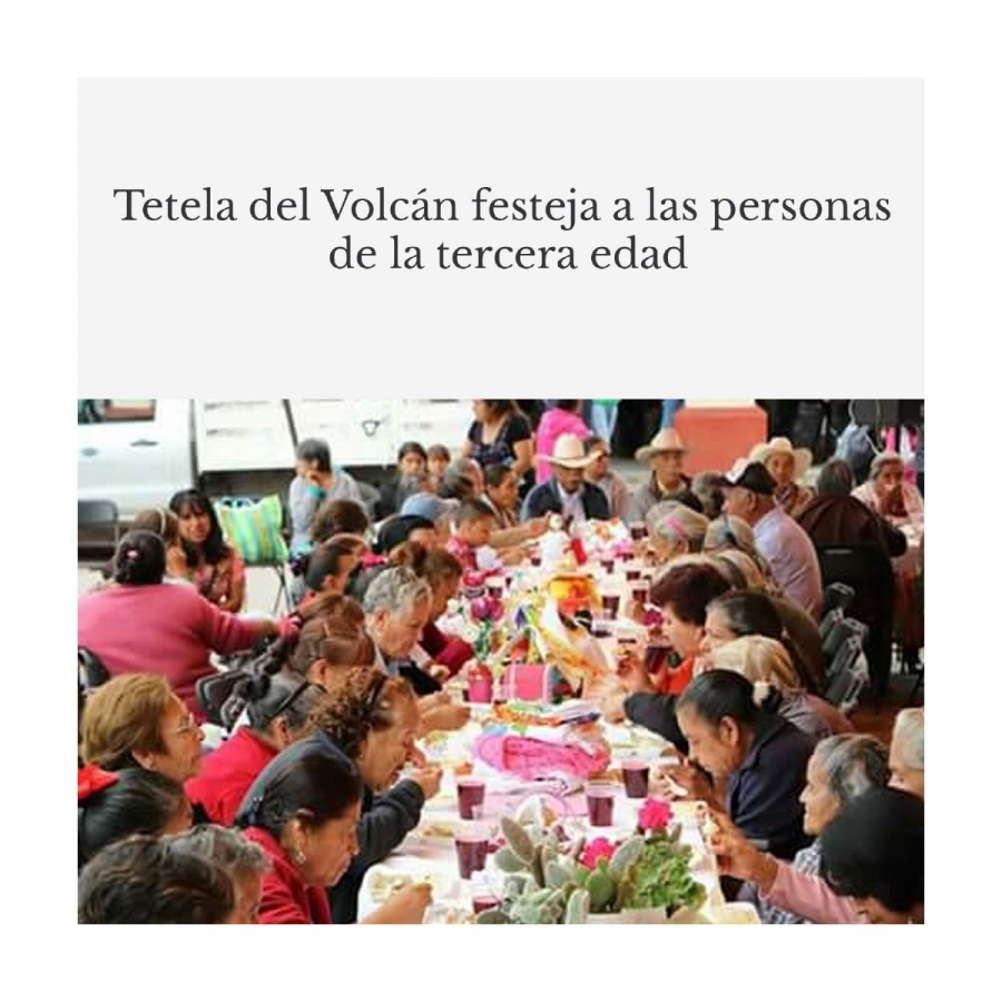 Tetela del Volcán festeja a las personas de la tercera edad