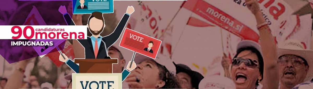 Impugnadas, por lo menos 90 candidaturas de Morena